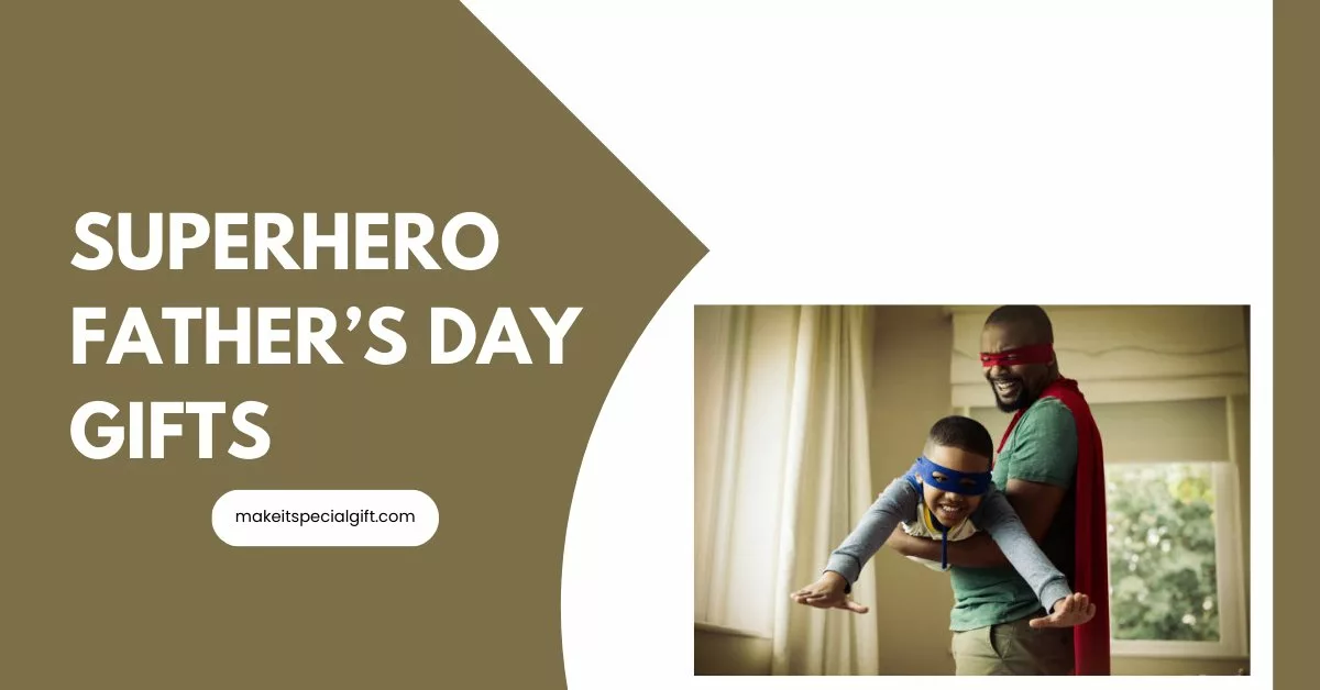 Smiling son and father pretending to be a superhero at home - superhero Father's Day gifts