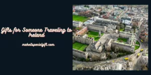 An aerial view Dublin - Gifts for Someone Traveling to Ireland